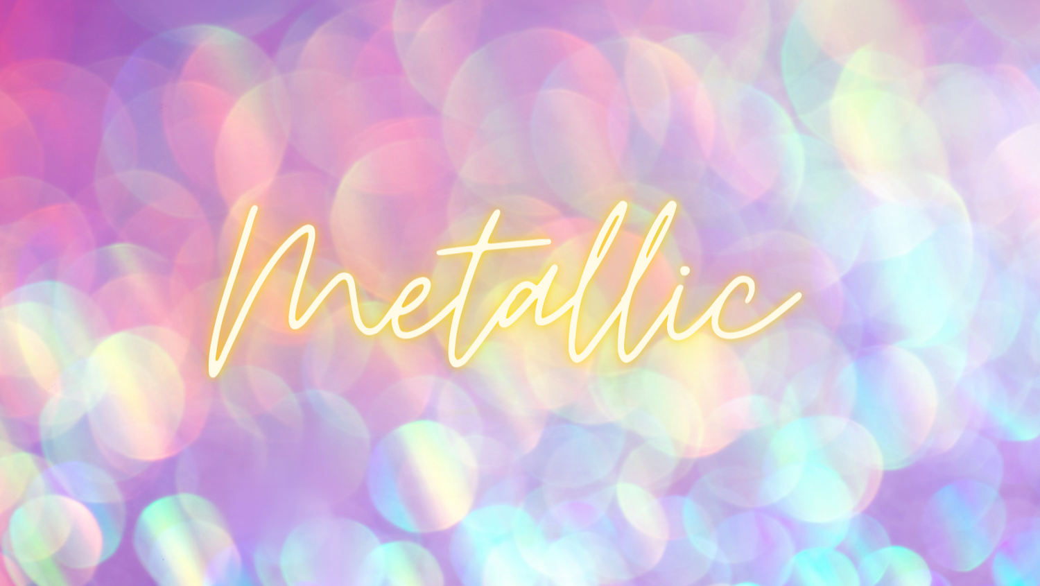 Metallic glitters shiny stuff
