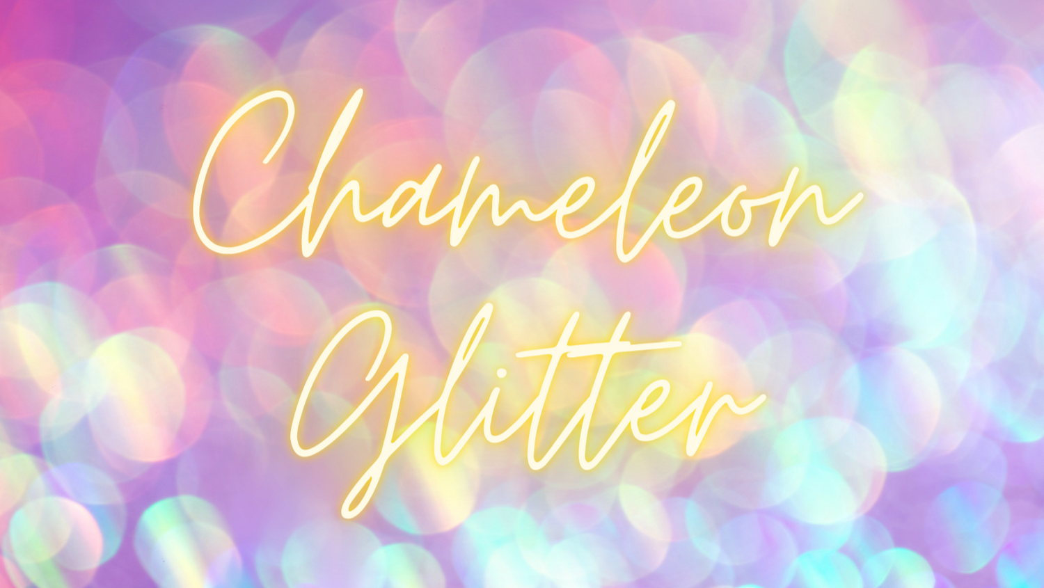 CHAMELEON GLITTER